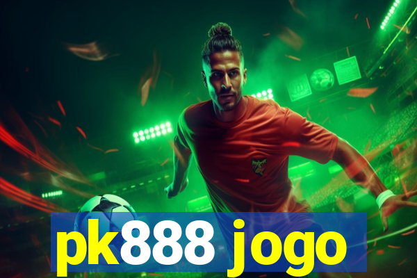 pk888 jogo